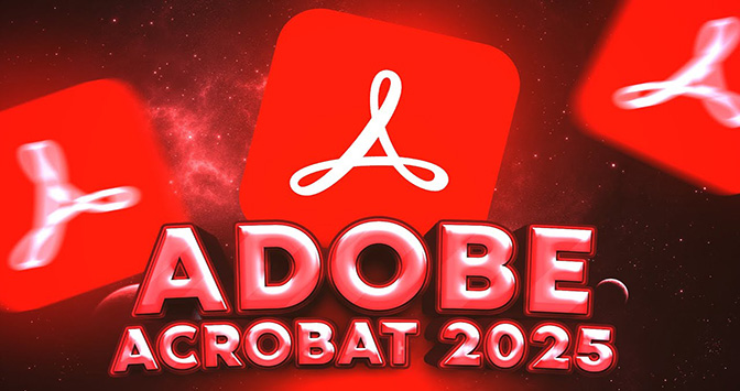 Adobe Acrobat Pro DC 2025 İndir – Full Türkçe